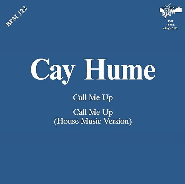 Cay Hume - Call Me Up