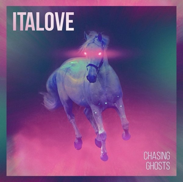Italove - Chasing Ghosts