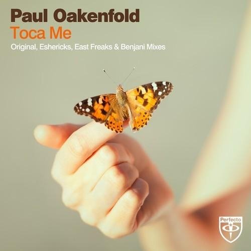 Fragma vs. Paul Oakenfold - Toca Me (Dj