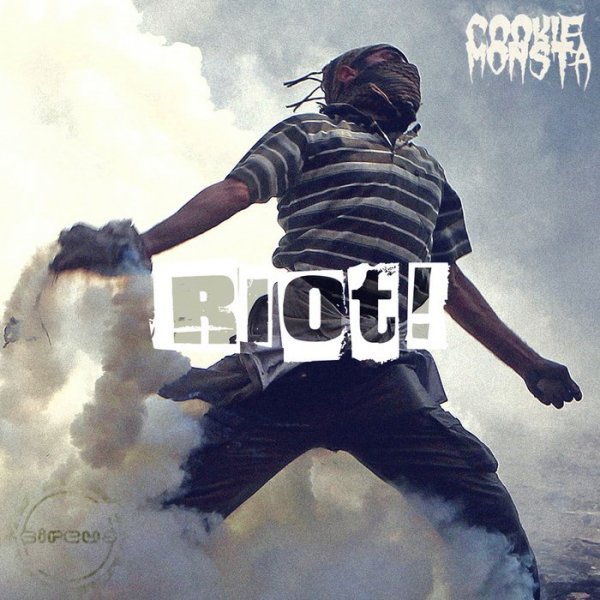 Cookie Monsta - Riot!