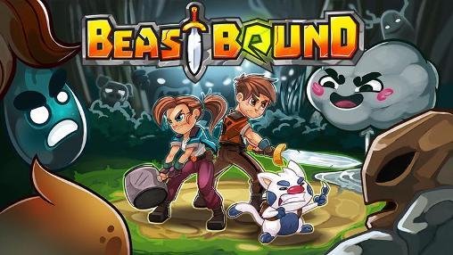 Beast bound