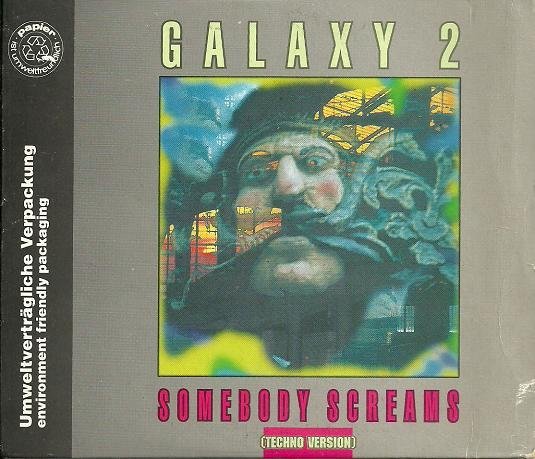 Galaxy 2 - Somebody Screams (1991)