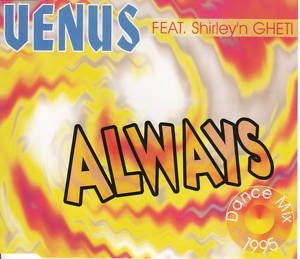 Venus Feat. Shirley'n Gheti - Always (Radio Edit)