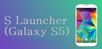 S Launcher (Galaxy S5 Launcher)Prime v2.8