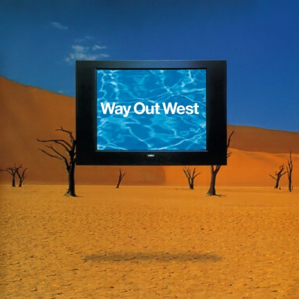 Way Out West - Drive By (1997)
