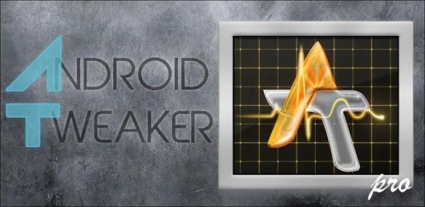 Android Tweaker PRO 4.0.1 [RUS]