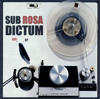 Sub Rosa Dictum - Get Out