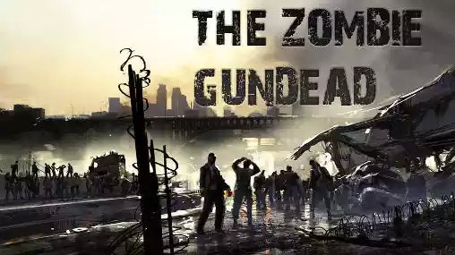 The zombie gundead v 1.2.5