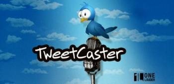 TweetCaster for Twitter