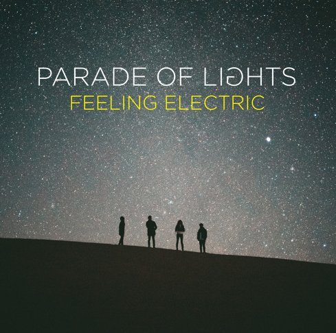 Parade of Lights - Feeling Electric