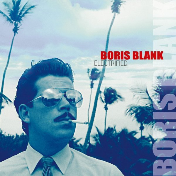 Boris Blank - Fat Roller