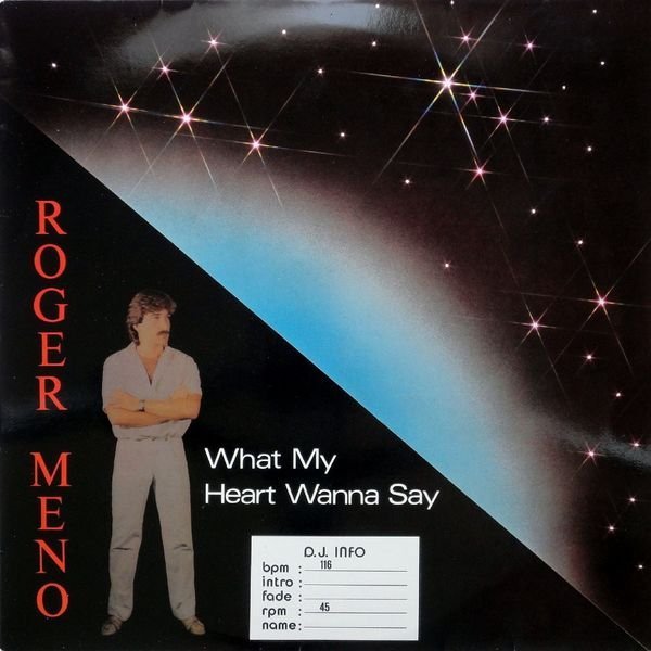 Roger Meno - What My Heart Wanna Say (Galaxy Version)