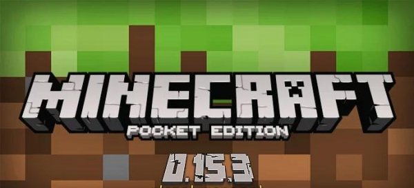Minecraft PE 0.15.3 Android 2.3+