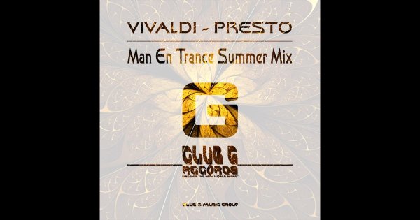 Antonio Vivaldi - Presto (Man En Trance Summer Mix)