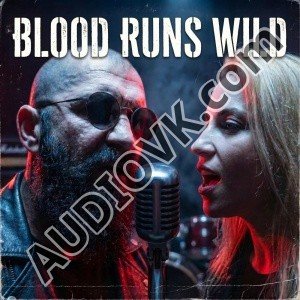 Bob Dominator - Blood Runs Wild