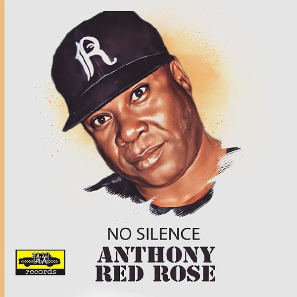 Anthony Red Rose, Sly &amp; Robbie - No Silence