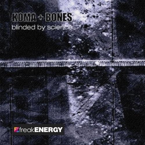 Koma amp Bones - Forged Minds