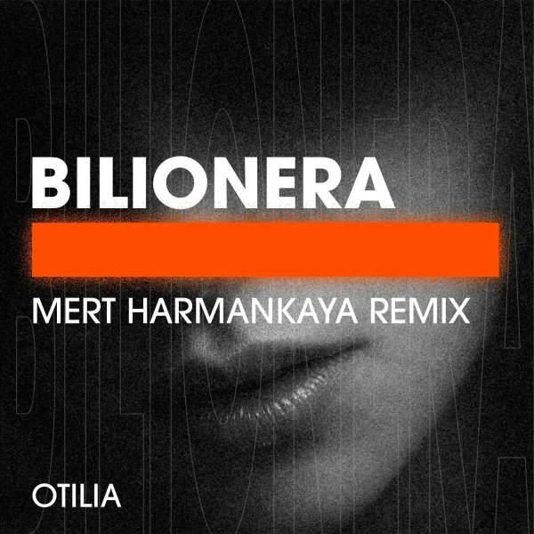 Otilia - Bilionera (Mert Harmankaya Remix)