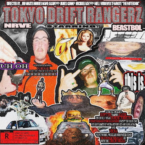 Beastboi. &amp; Nrve - Beastboi. &amp; Nrve - Tokyo Drift Rangerz
