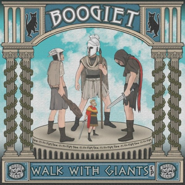 Boogie T - Walk With Giants