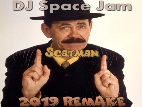 DJ Space Jam vs Scatman John - Scatman (2019 Remake) (Vocal Version)