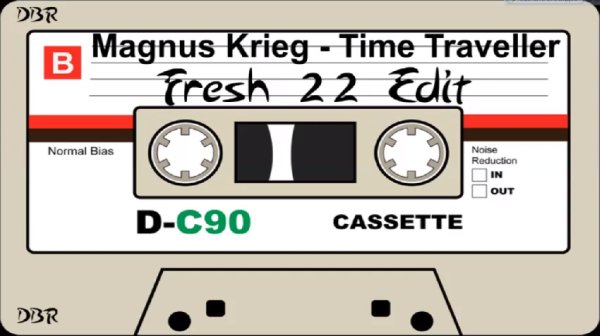 Magnus Krieg - Time Traveller (Fresh 22 Edit)