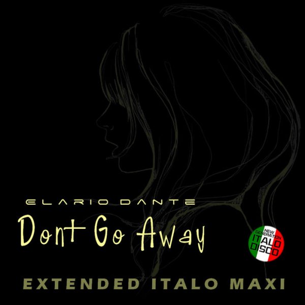 Elario Dante - Don't Go Away (Short Vocal Power Mix) (2025)