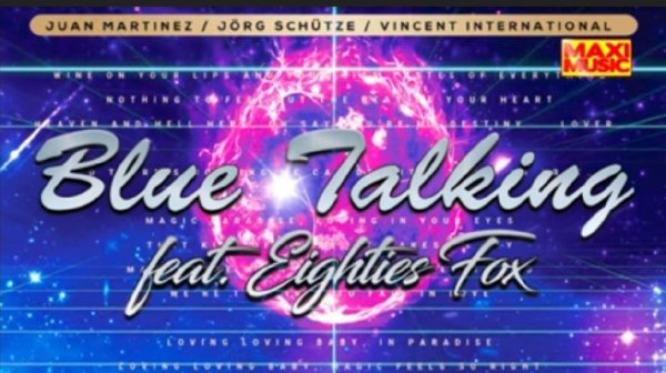 Blue Talking Feat. Eighties Fox - Magic Paradise (New Generation Italo Disco 2022)