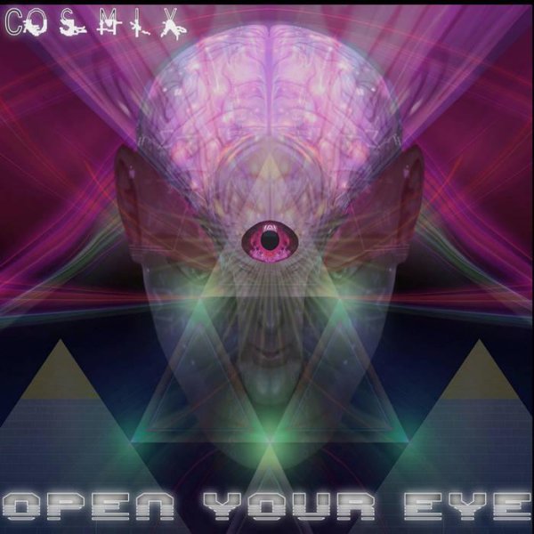 Cosmix - Open Your Eye
