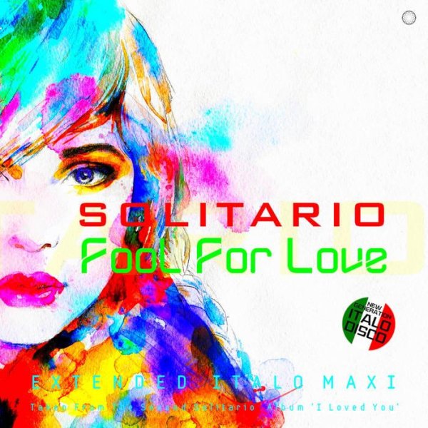 Solitario - Fool For Love (Short Vocal Disco Mix)