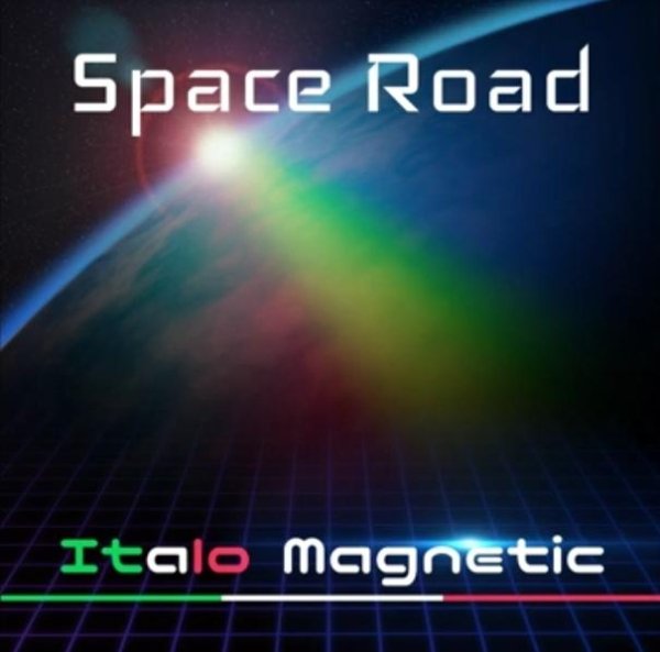 Italo Magnetic - Space Road (New Italo Disco 2023)