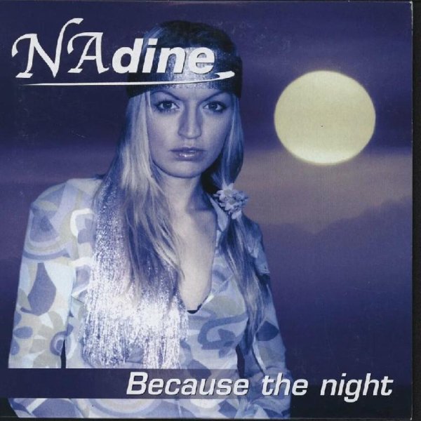 Nadine - Because The Night  (Dj Ramezz Remix 2022)