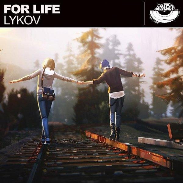 Lykov - For Life (Radio Edit)