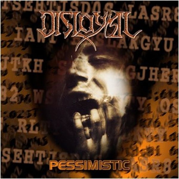 Disloyal - Source Of My Faith