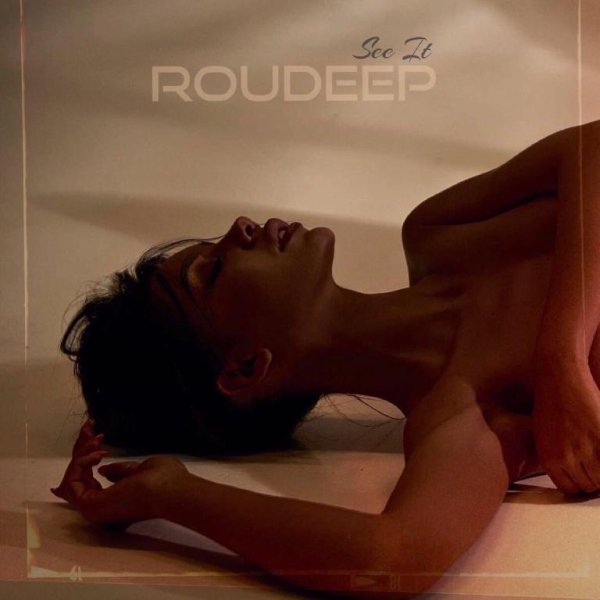 Roudeep - See It (Original Mix)