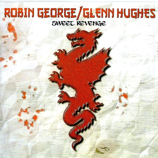 Robin George &amp; Glenn Hughes - Don't Come Crying (To Me)