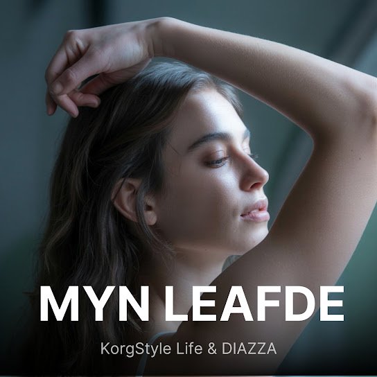 KorgeStyle Life и DIAZZA. - Myn leafde.