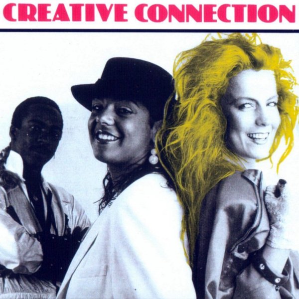 Creative Connection - Feel So Good (12'' Version)