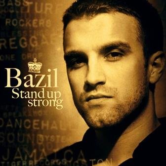 Bazil - Stand Up Strong