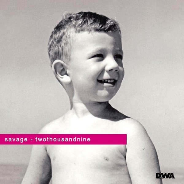 Savage, Enrico Savino - Twothousandnine (Italo Extended Version)