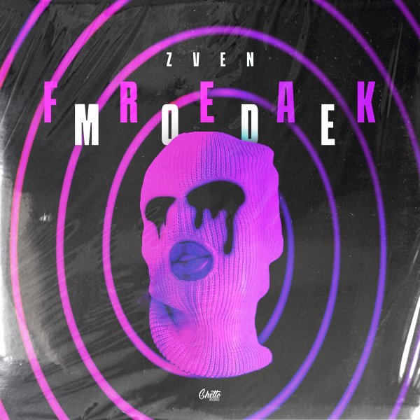 ZVEN - Freak Mode (Original Mix)