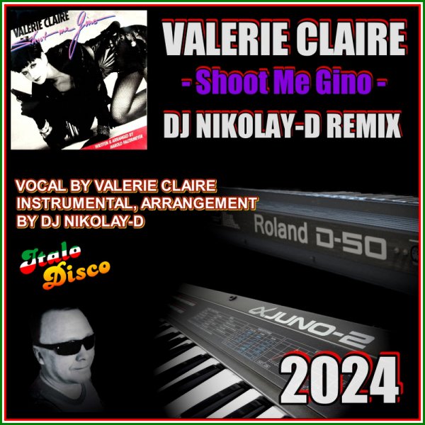 VALERIE CLAIRE - Shoot Me Gino (DJ NIKOLAY-D REMIX 2024)