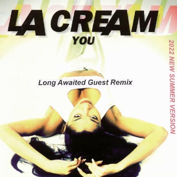 La Cream - You (Long Awaited Guest Remix)