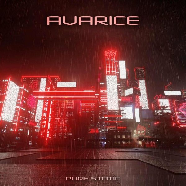 Pure Static - Avarice