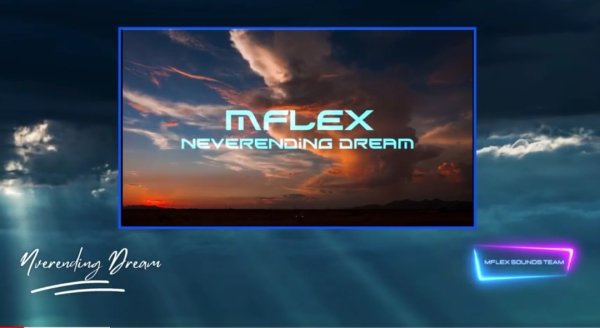 Mflex Sounds - Neverending Dream (NRG Italo Disco 2023)