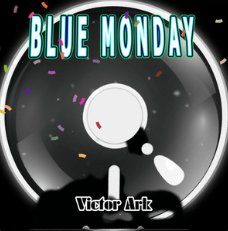 Victor Ark - Blue Monday (Extended)