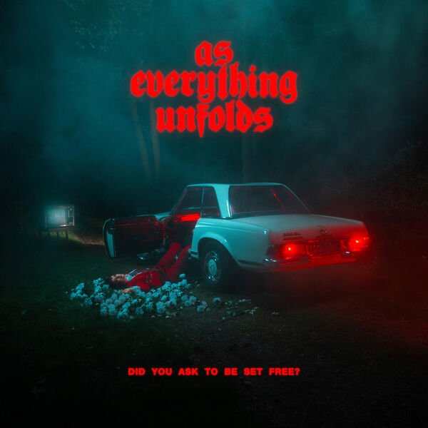 As Everything Unfolds - GASOLINE
