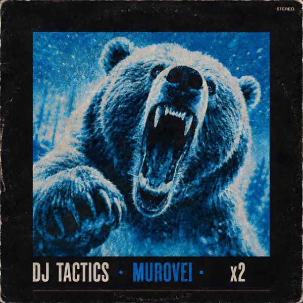 DJ Tactics, Murovei - x2