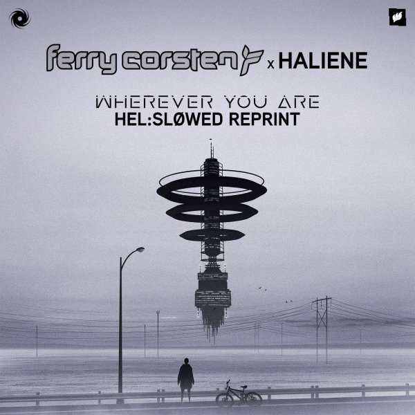 Ferry Corsten &amp; HALIENE - Wherever You Are (Hel:slowed Extended Reprint)