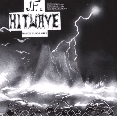 J.F. &amp; Hitwave - Dance Floor Girl (Also Playable Mono Vocal Remix)